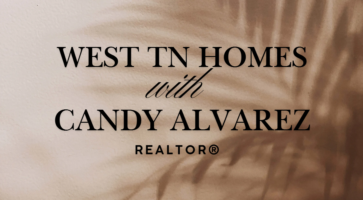 West TN Homes with Candy Alvarez, eXp Realty